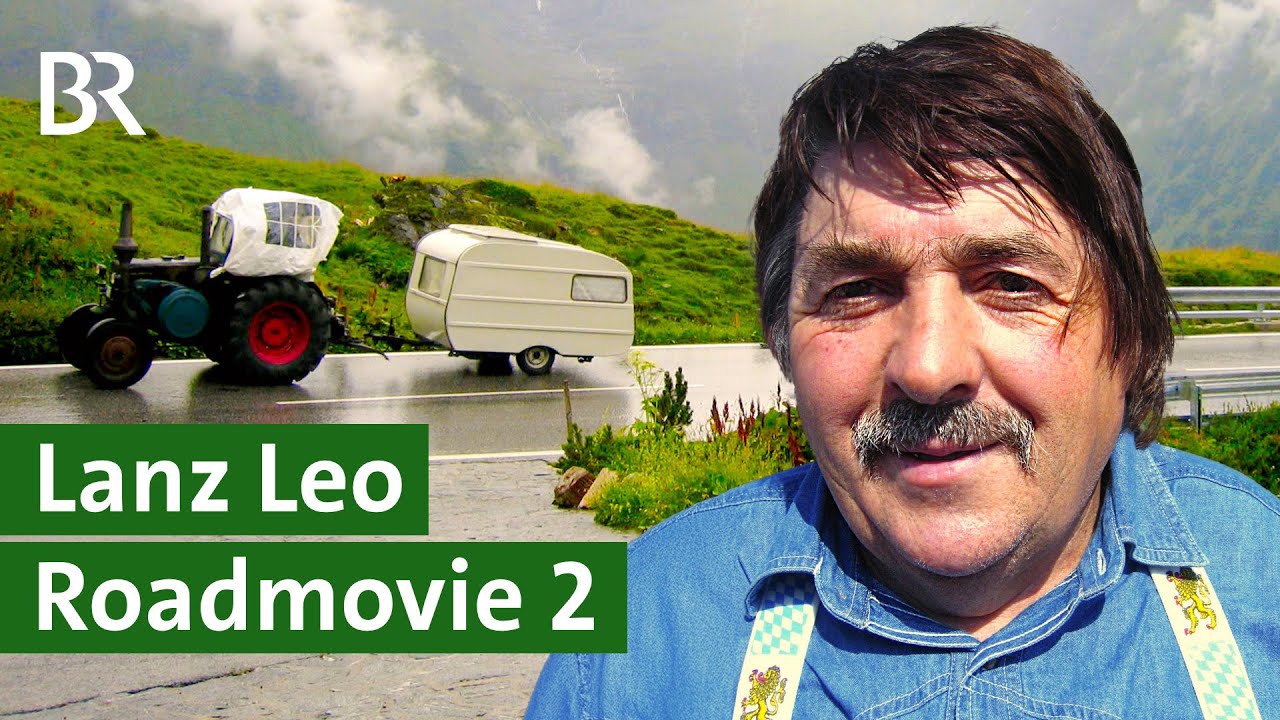 Abenteuerliche Reise: Der Lanz Leo mit Oldtimer Bulldog nach Italien | Teil 2 | Unser Land | BR