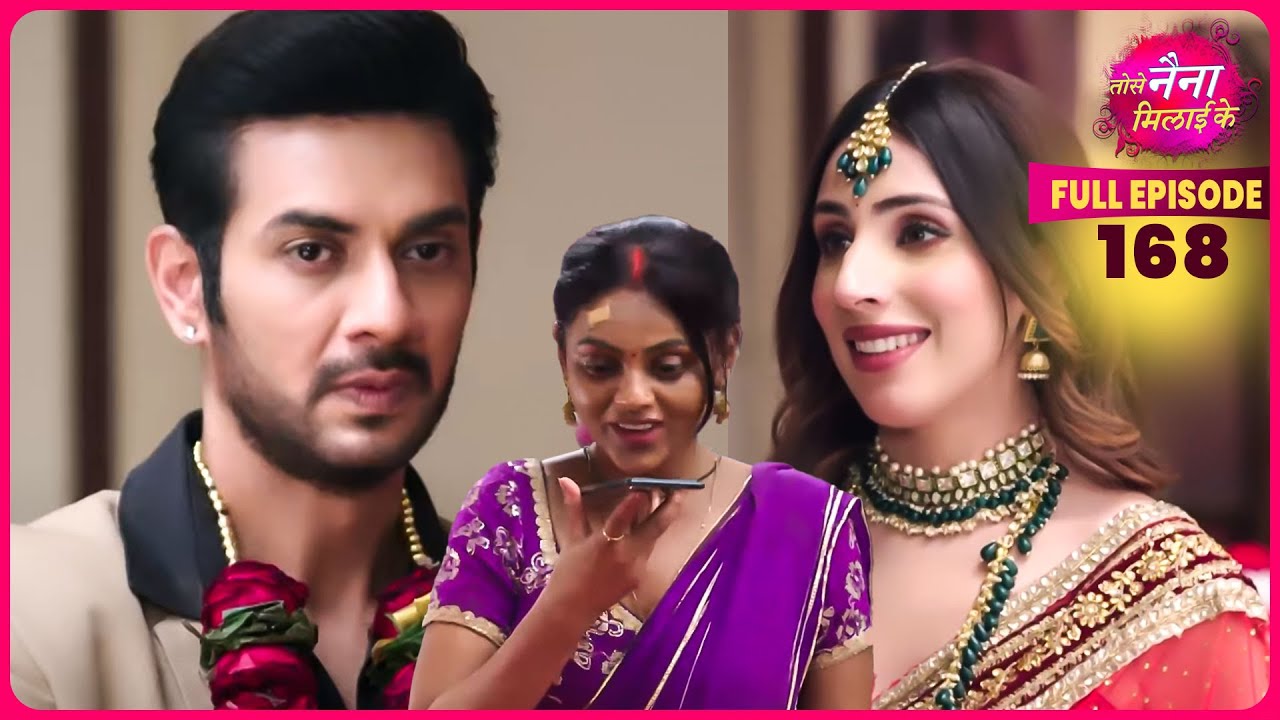 Tose Nainaa Milaai Ke | Hansini और Rajeev की हुयी शादी | Full Episode 168 | Dangal TV