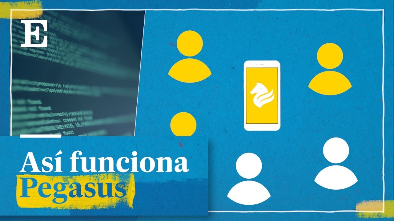PEGASUS: &iquest;Qu&eacute; es y c&oacute;mo funciona? &iquest;Puede infectar el tel&eacute;fono de cualquier ciudadano? | EL PA&Iacute;S