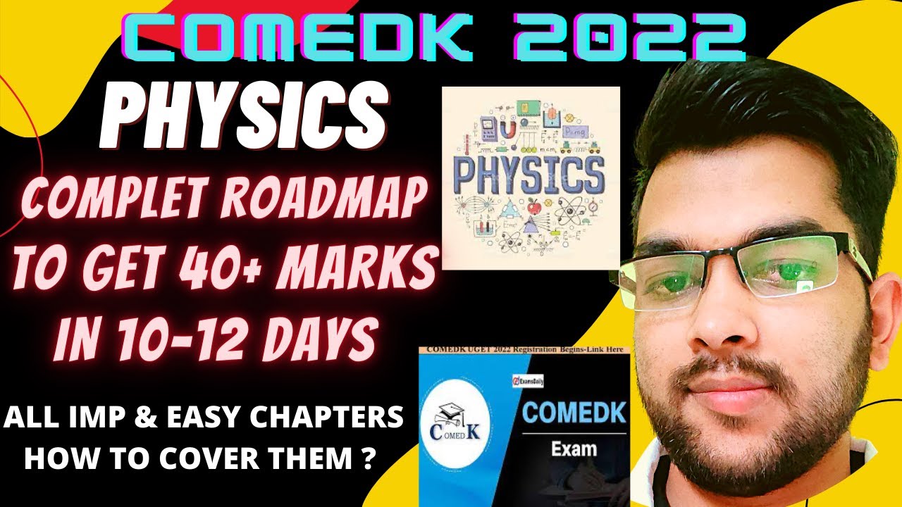 COMEDK Exam 2022 | Best strategy for Physics | Get 40+ marks in 10 days #Comedk #preparation #JEE