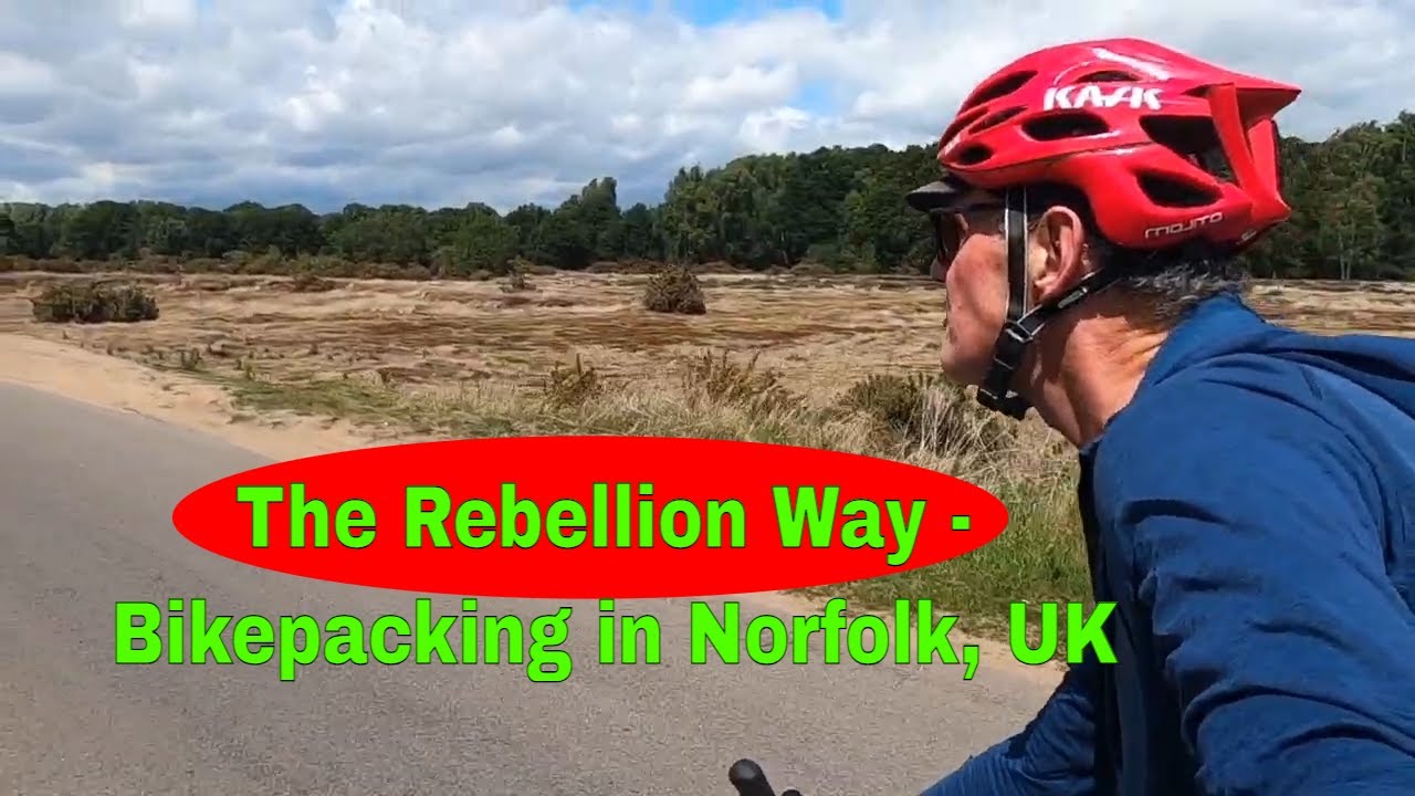 The Rebellion Way - Bikepacking in Norfolk, UK