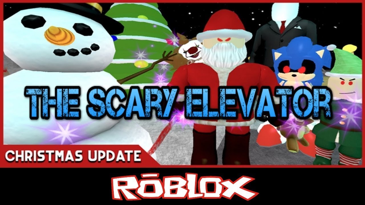 [CHRISTMAS] The Scary Elevator By MrNotSoHERO Roblox