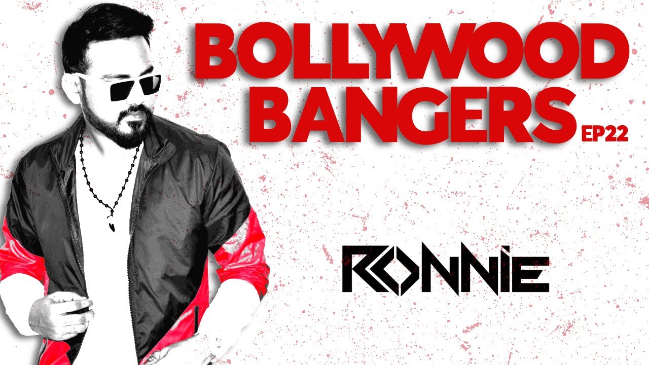 BOLLYWOOD BANGERS EP22 - DJ RONNIE | NON-STOP PARTY 2025 | BOLLYWOOD MASHUPS | HOUSE PARTY | MASHUPS