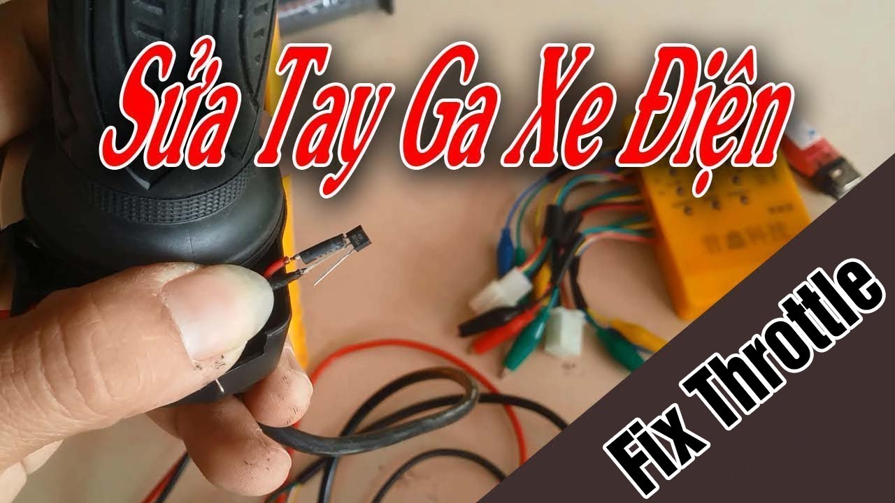 Tay ga không ăn điện? | Fix throttle not working – hướng dẫn chi tiết tại nhà