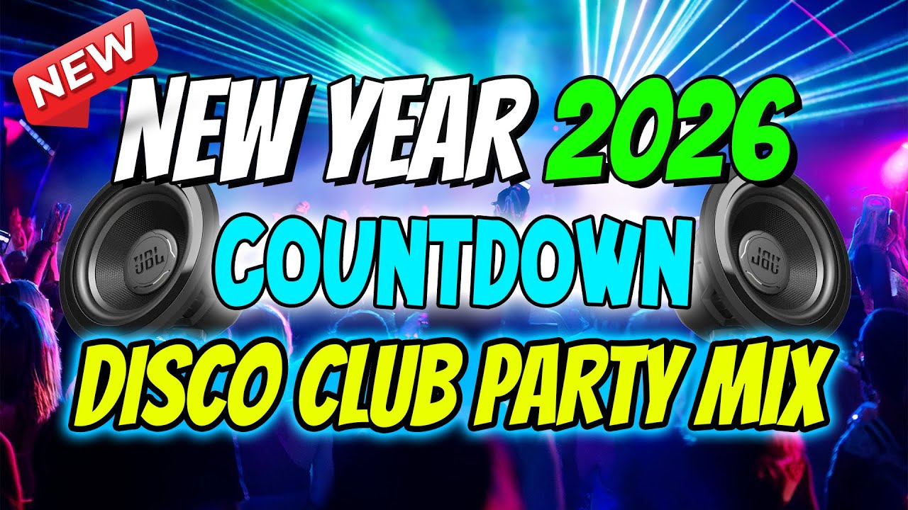 NEW YEAR 2026 COUNTDOWN (DISCO CLUB PARTY MIX) - DJMAR DISCO TRAXX