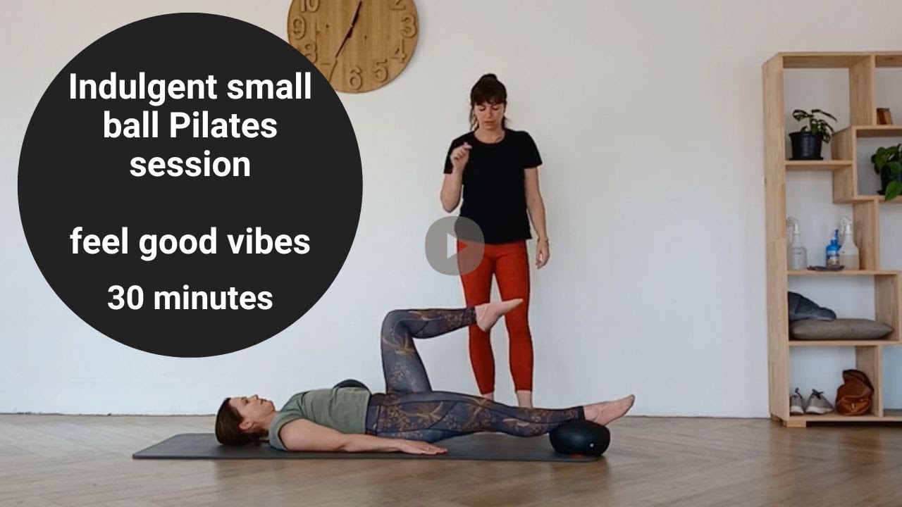 30 minute indulgent and restorative Pilates with a small ball