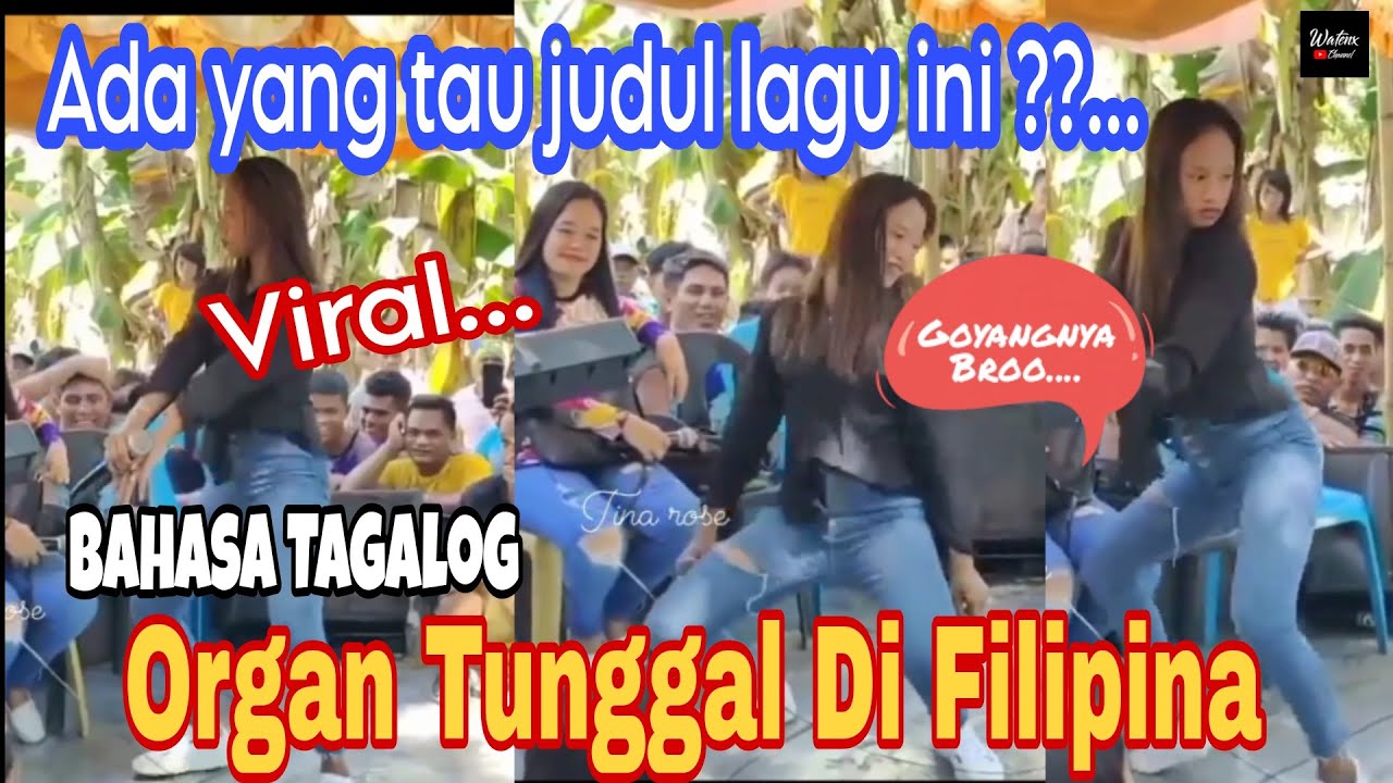 viral seru...!!! Organ Tunggal di Filipina dengan bahasa Tagalog - goyangannya..