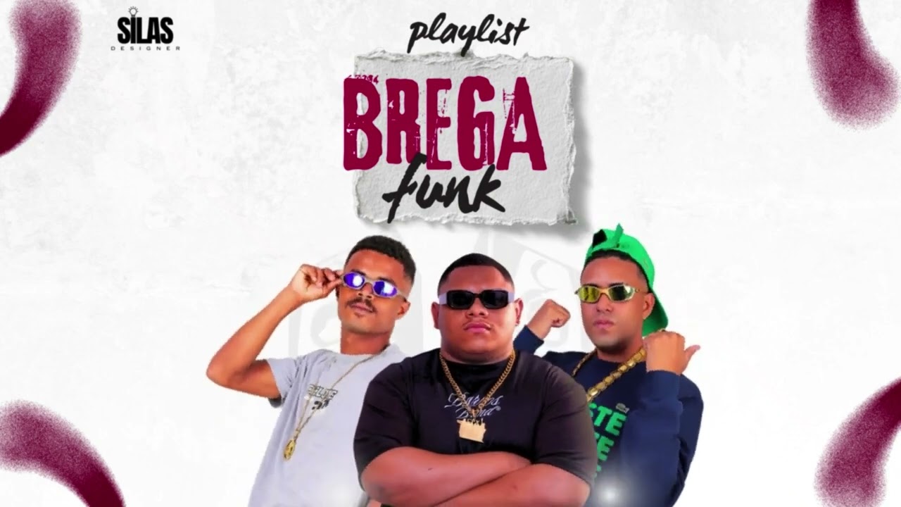 🔥 PLAYLIST BREGA FUNK 2026 - ATUALIZE SUA PLAYLIST 