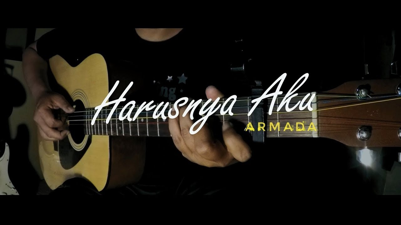 Armada - Harusnya Aku (Akustik Gitar Cover)