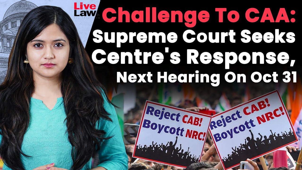 Challenge To CAA: Supreme Court Seeks Centre's Response, Next Hearing On Oct 31
