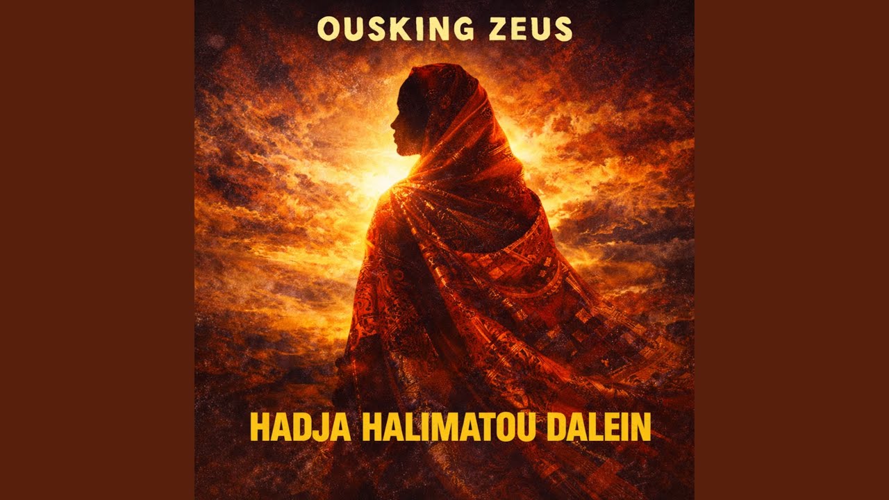 Hadja Halimatou Dalein - Ousking Zeus