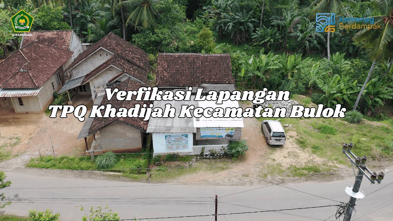 Verifikasi Lapangan TPQ Khadijah