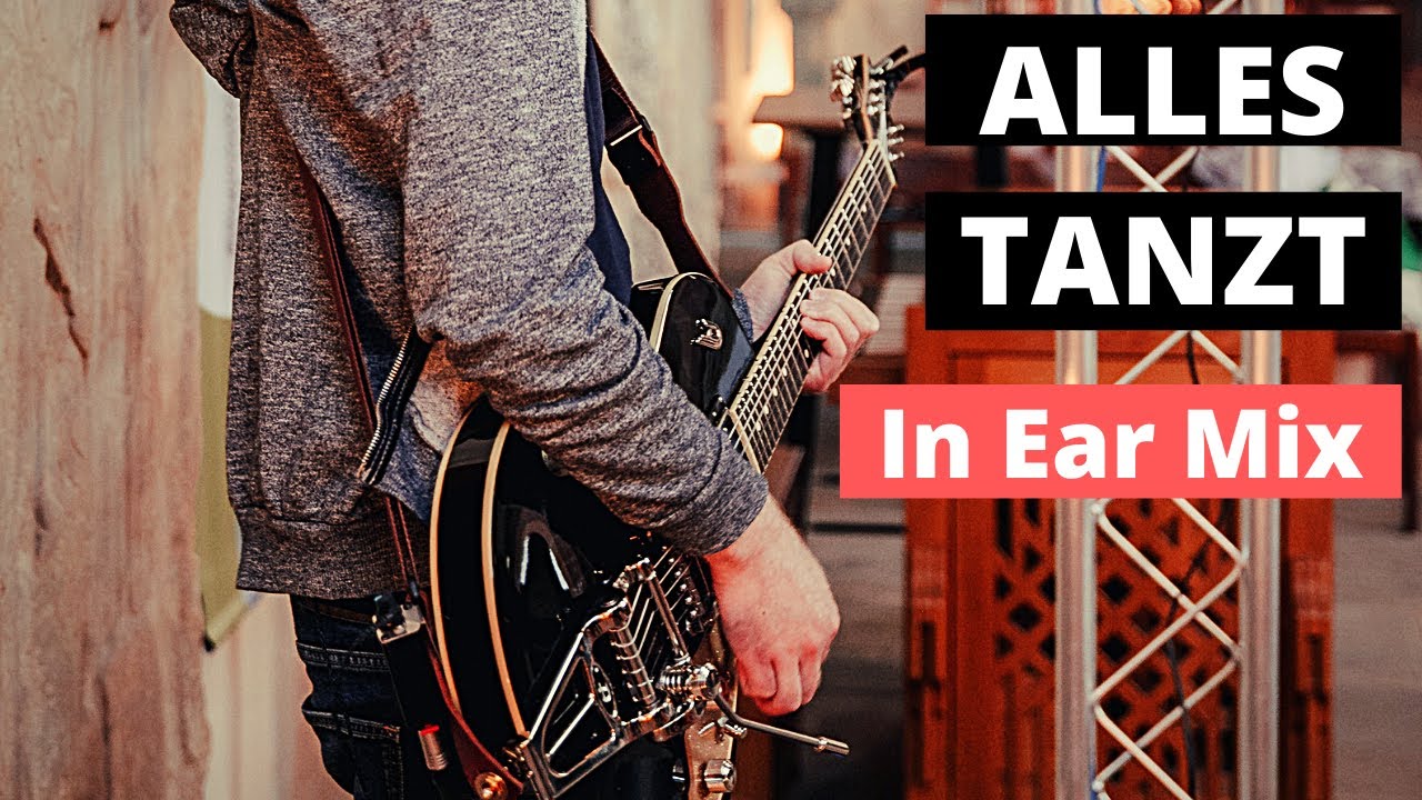 In Ear Monitor Mix // Alles Tanzt // YADA Worship // Electric Guitar