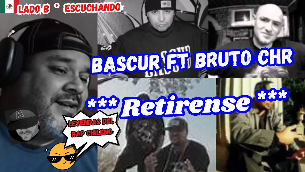 Reacción x 157 - RETIRENSE - BASCUR FT CHR - rap chileno