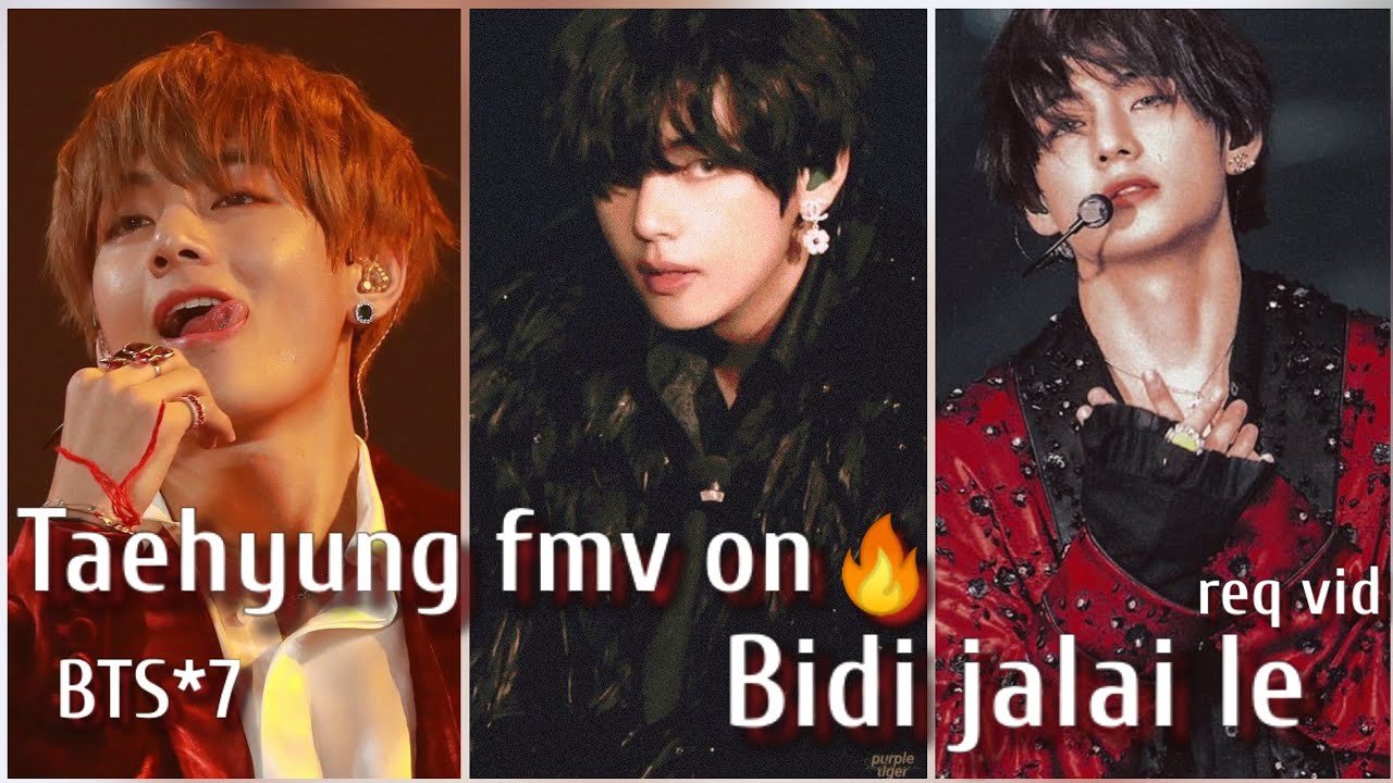 req vid💜 Taehyung fmv on hindi song💜 Fmv on Bidi jalail e💜taehyung fmv on Bollywood song💜tae fmv hot