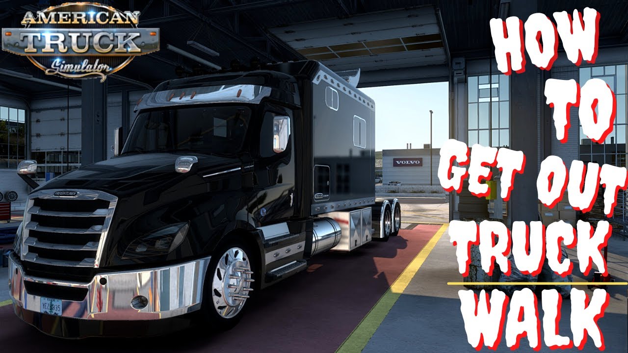 AMERICAN TRUCK SIMULATOR | HOW TO | GET OUT OF TRUCK | WALK