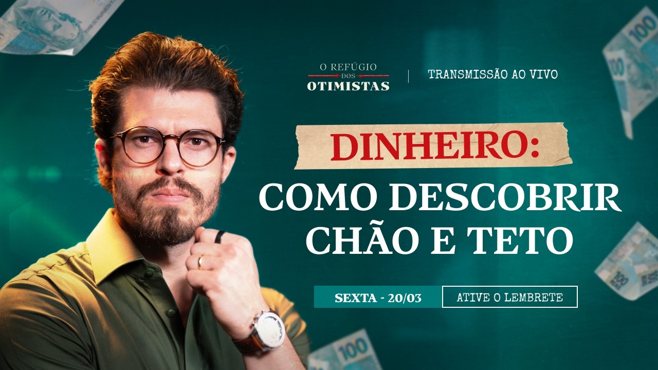Dinheiro: como descobrir chão e teto