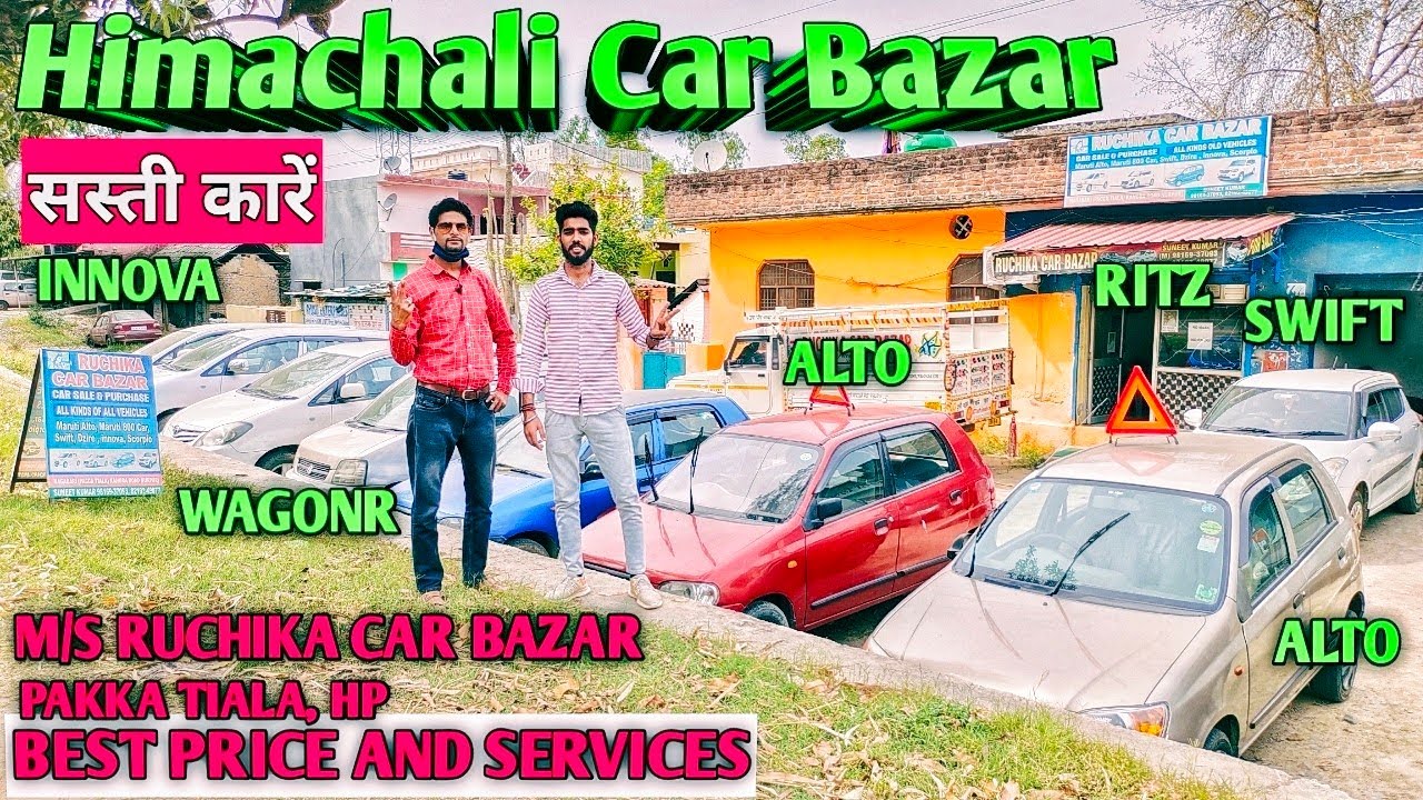 Second Hand Cars in Himachal Pradesh|Pakka Tiala|Ruchika Car Bazar Himachal Pradesh