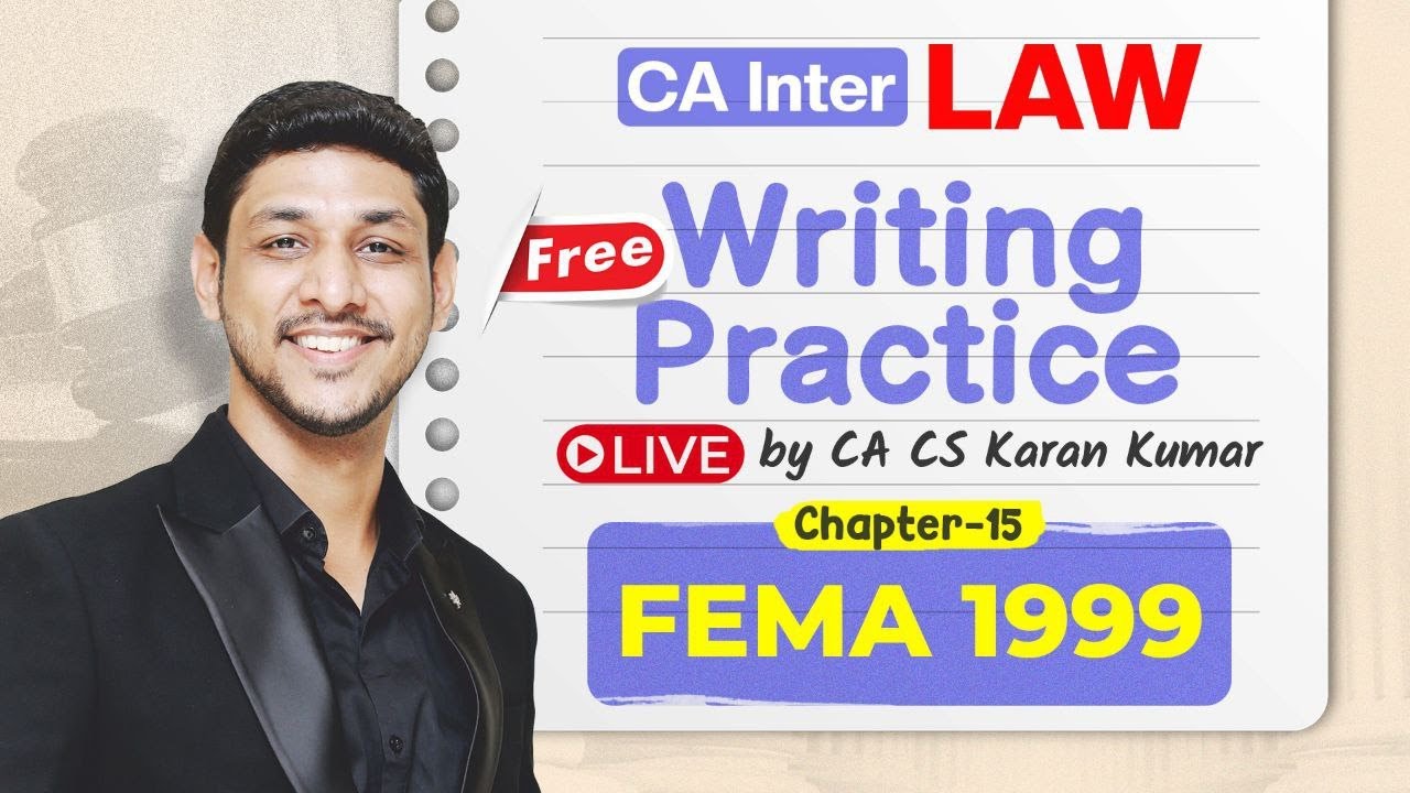 Ch -15 FEMA 1999 CA Inter Law Writing Practice✅| Jan 26 | CA Karan Kumar 