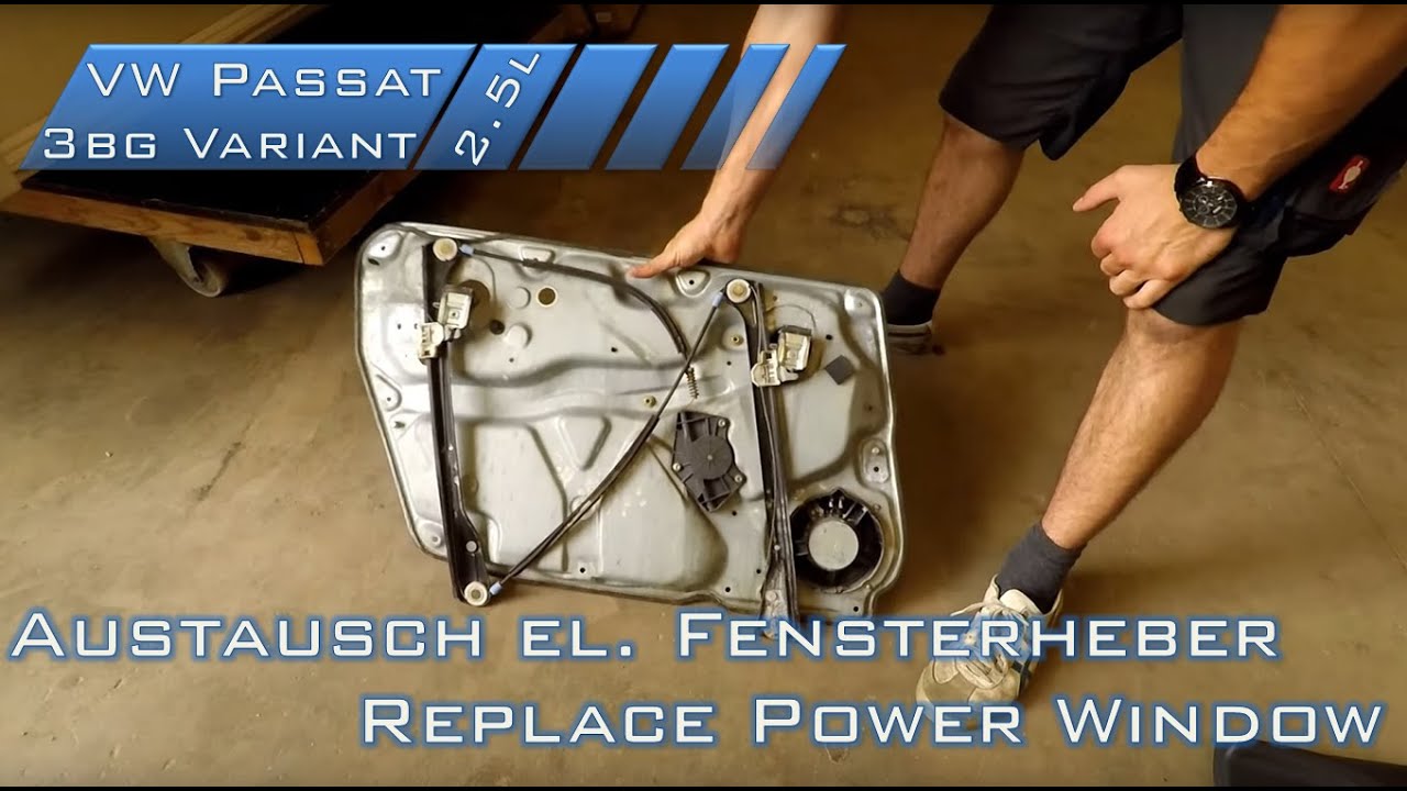 Replace power window - VW Passat B5/3BG - Tausch elektrischer Fensterheber