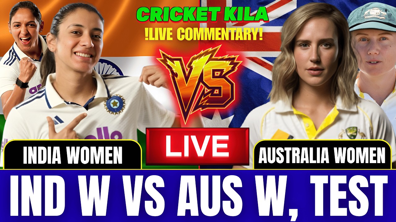 Australia Women vs India Women | Only Test, 2026 | Live Score & Commentary | Cricket Kila |