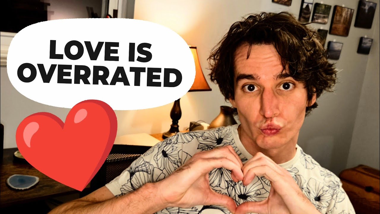 Romantic love is overrated - Here's what matters more