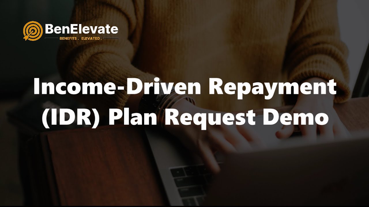 Income Driven Repayment IDR Plan Request Demo