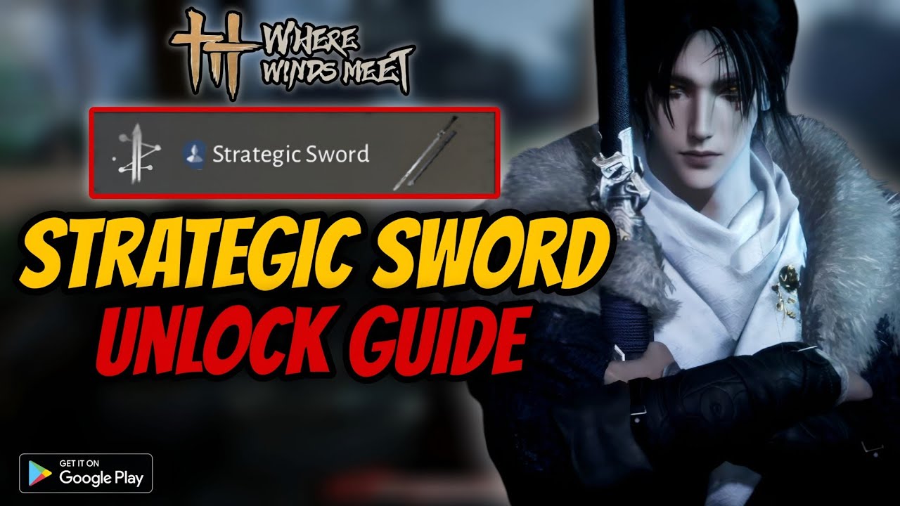 How to Get Strategic Sword Martial Arts in Where Winds Meet (Location & Guide)