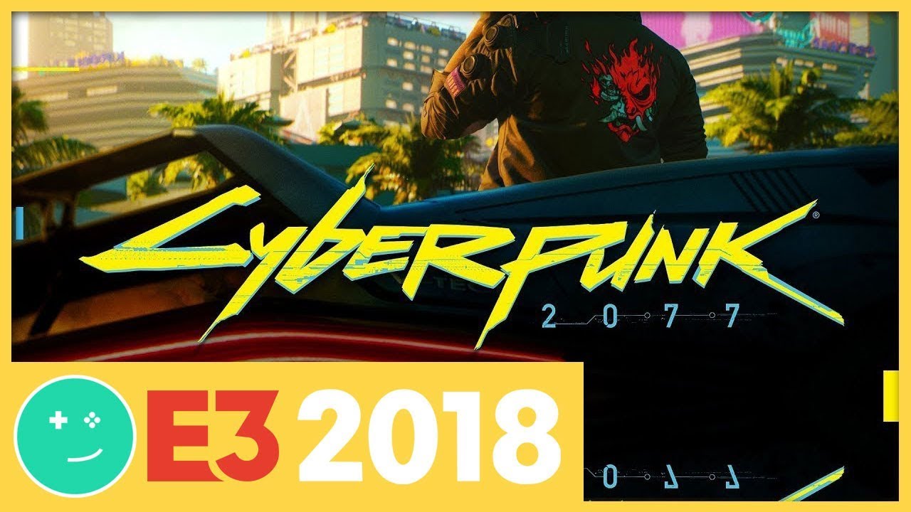 Cyberpunk 2077 Behind Closed Doors at E3 2018 - Kinda Funny Games Impressions