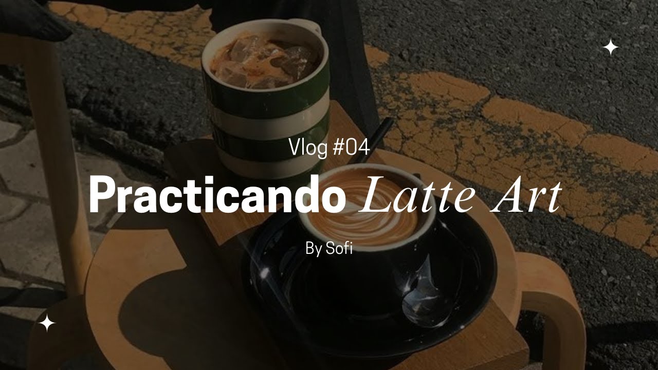 Practicando Latte Art #04 - Vlog ☕⋆˚࿔
