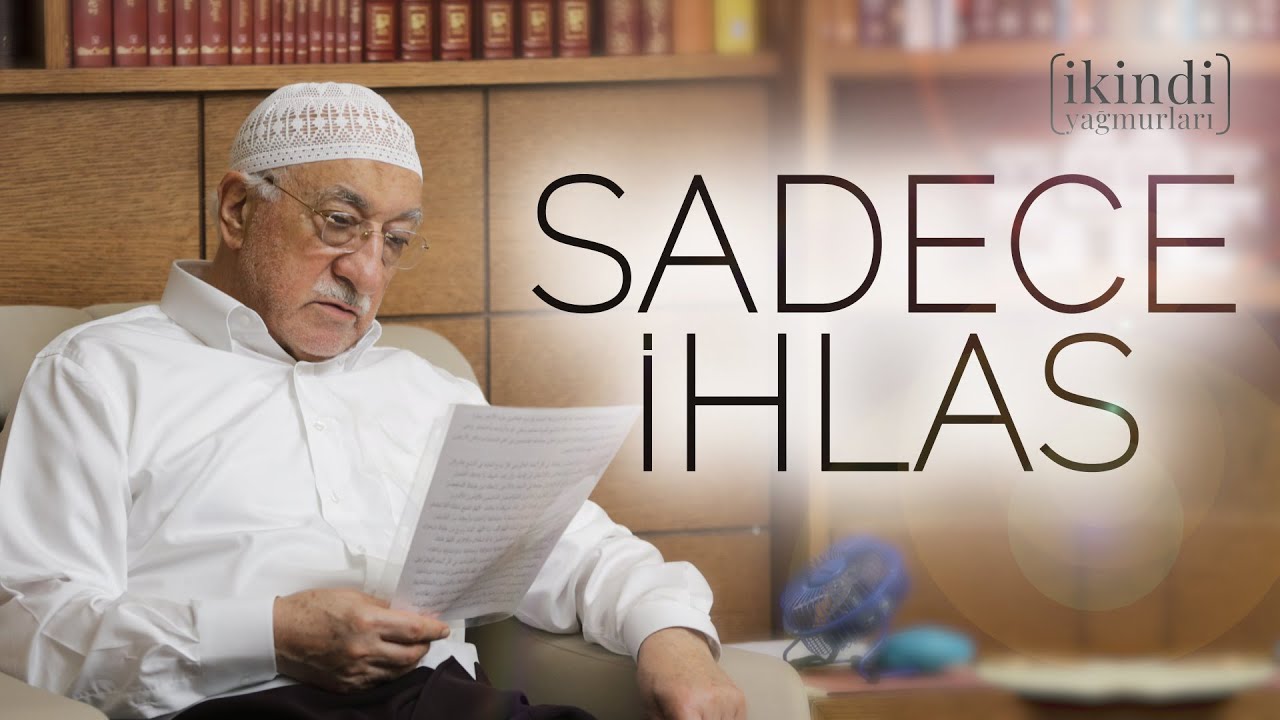 SADECE İHLAS