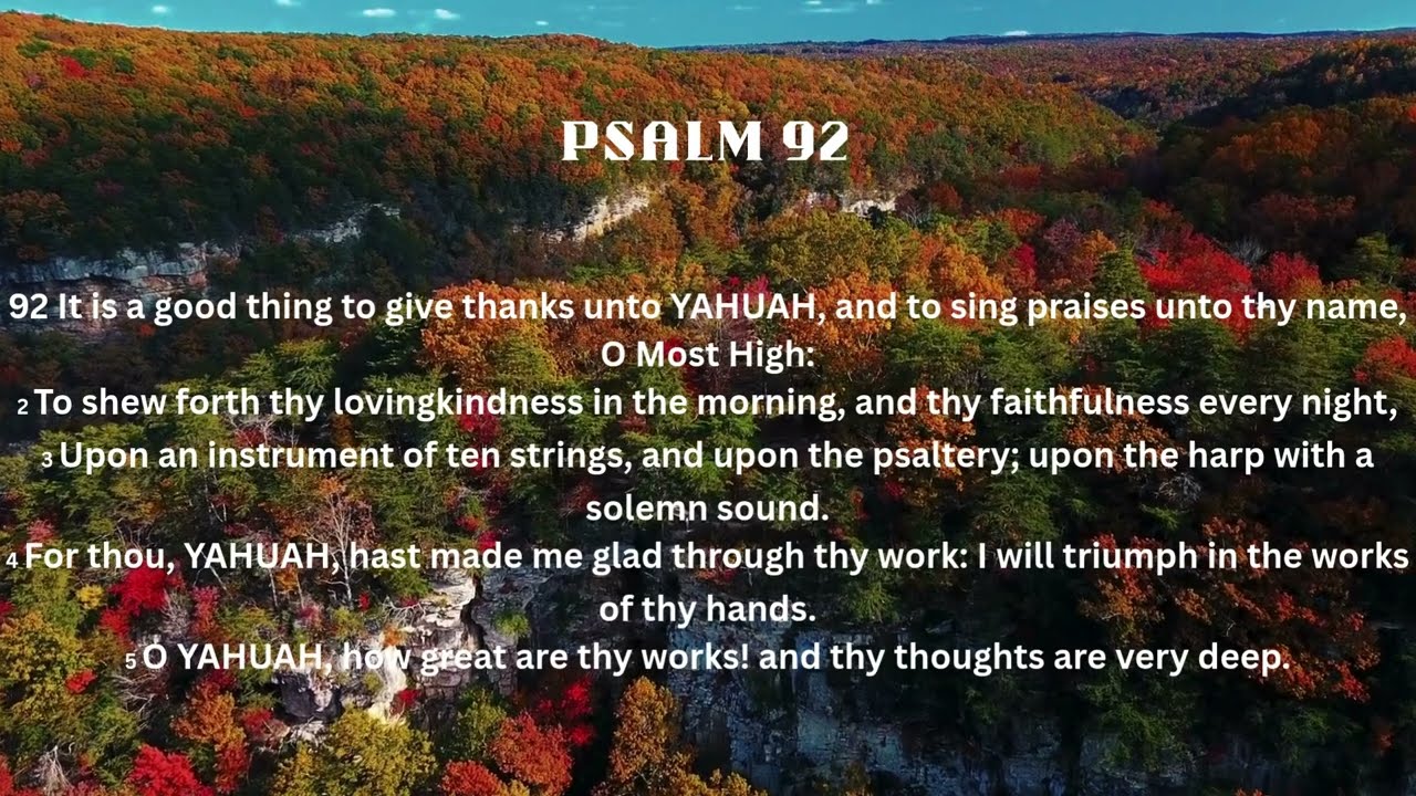 PSALM 92: Audio & Visual with Yahuah's Name Restored