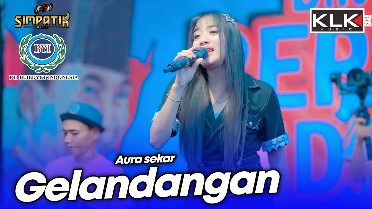 GELANDANGAN - AURA SEKAR - LIVE SIMPATIK MUSIC KLK AUDIO - PT BYI LAMONGAN