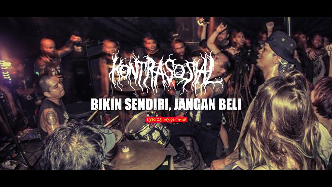 KONTRASOSIAL - Bikin Sendiri, Jangan Beli (Lirik)