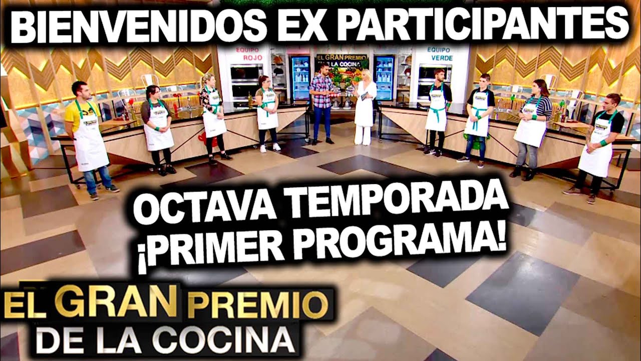 El gran premio de la cocina - Programa 15/06/20 - ¡Bienvenidos ex participantes!