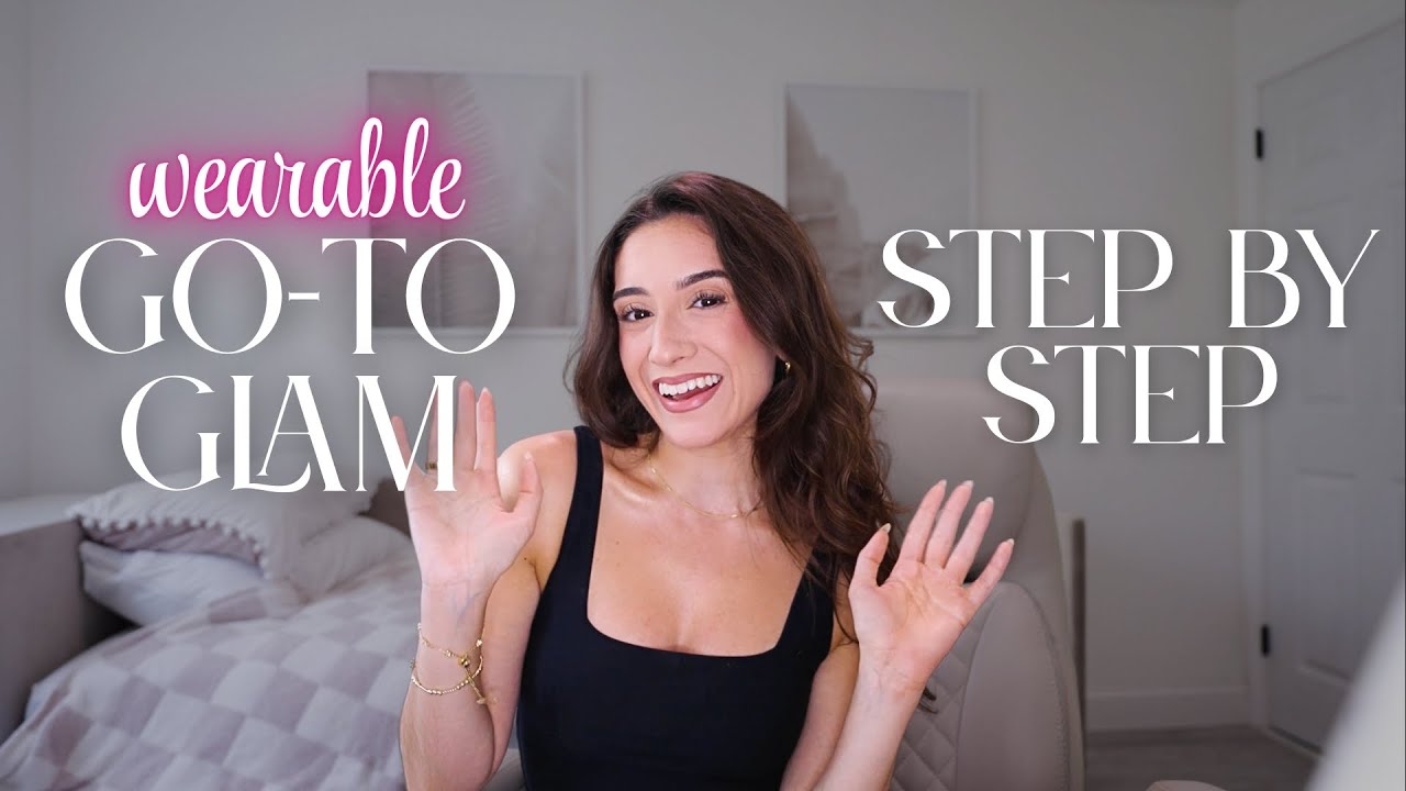 WEARABLE GO-TO GLAM | IN DEPTH TUTORIAL