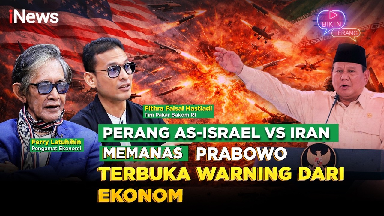VOD 3 Perang AS-Israel vs Iran Memanas, Presiden Prabowo Terbuka soal Peringatan dari Ekonom