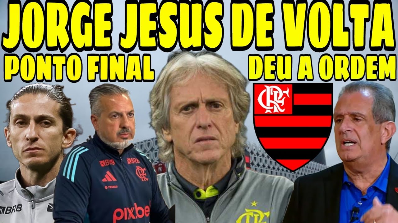 PONTO FINAL EM DEMISSÃO DO FILIPE LUÍS! JORGE JESUS VOLTA COM TUDO NO FLAMENGO!