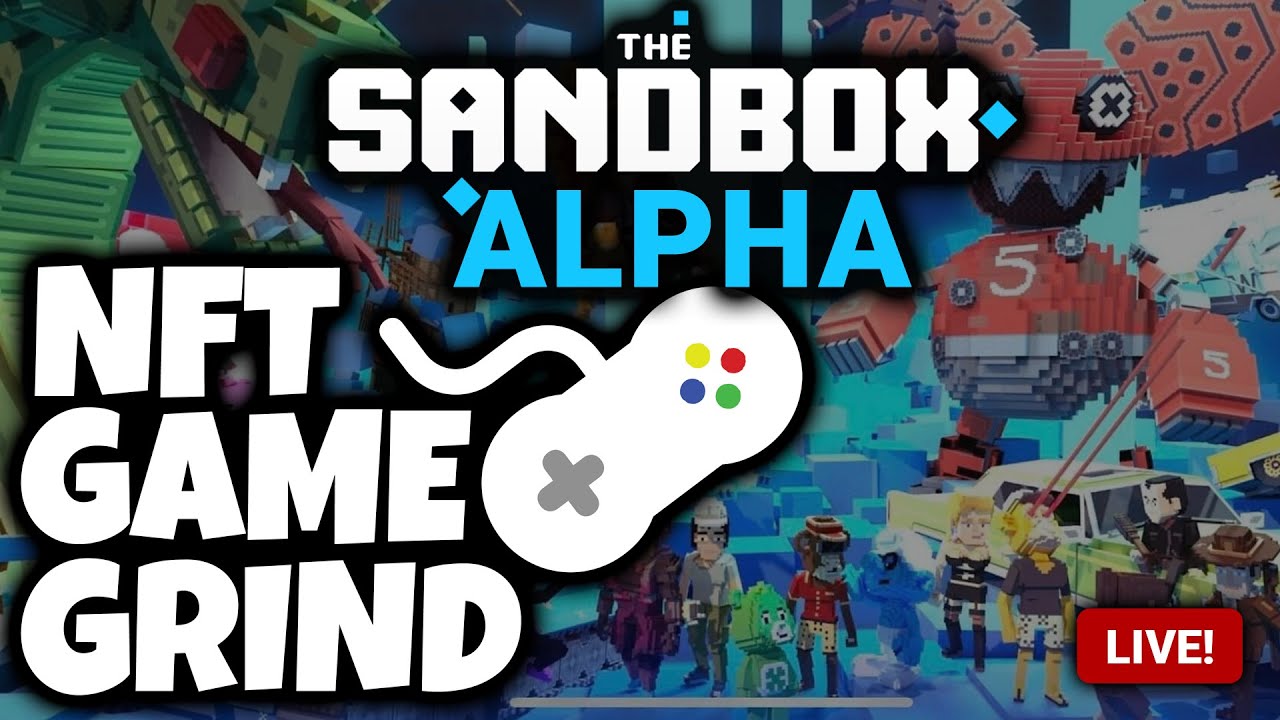 The Sandbox Game Alpha - Earning 1000 $SAND (NFT GAME GRIND)