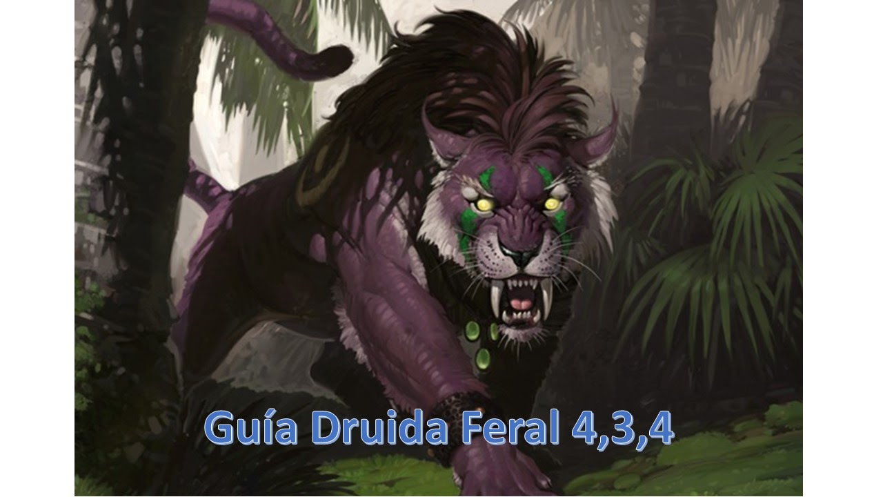 Guia todo incluido para Druida Feral 4.3.4