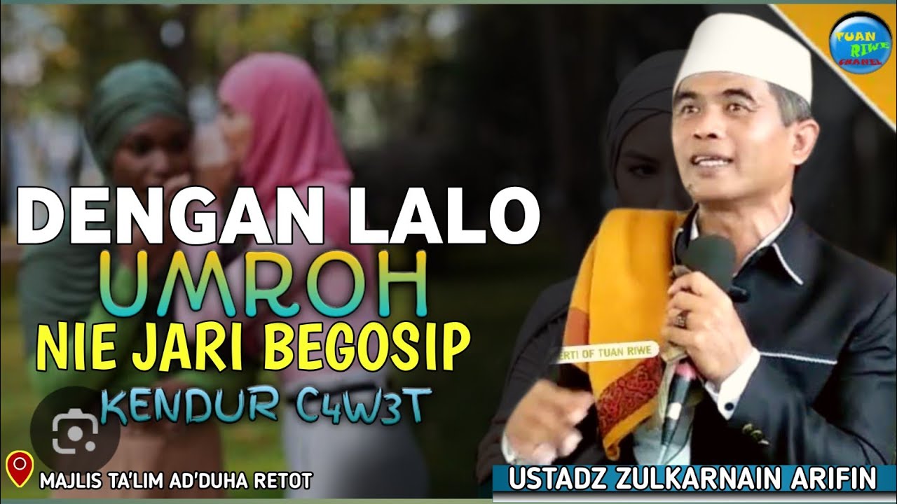 Jaga Lisan | USTADZ ZULKARNAEN (BAOK SELAE) Ceramah Lombok Sasak Terbaru | Ad'Duha
