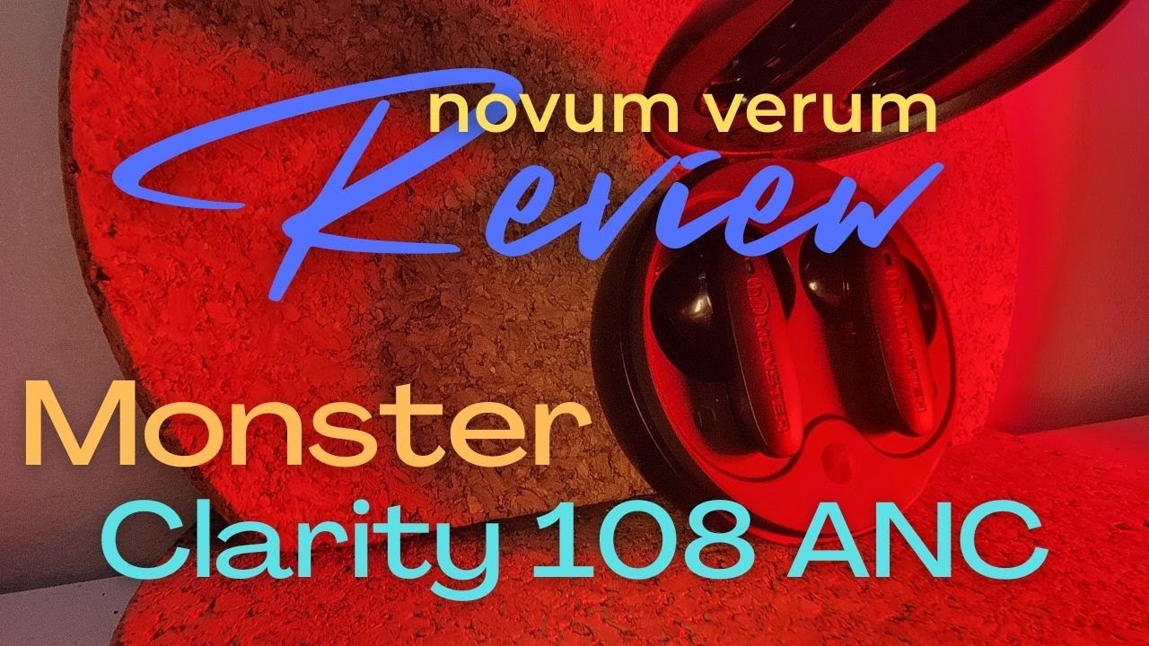 NV Review - The Monster Clarity 108 ANC
