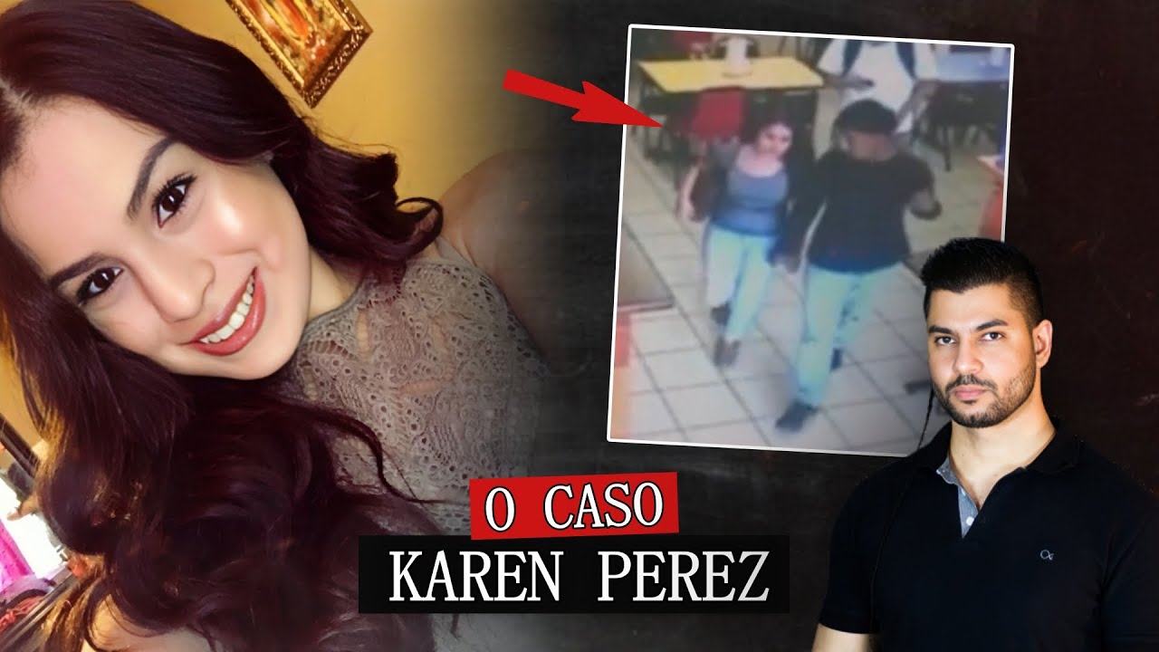 O Absurdo Caso de Karen Perez