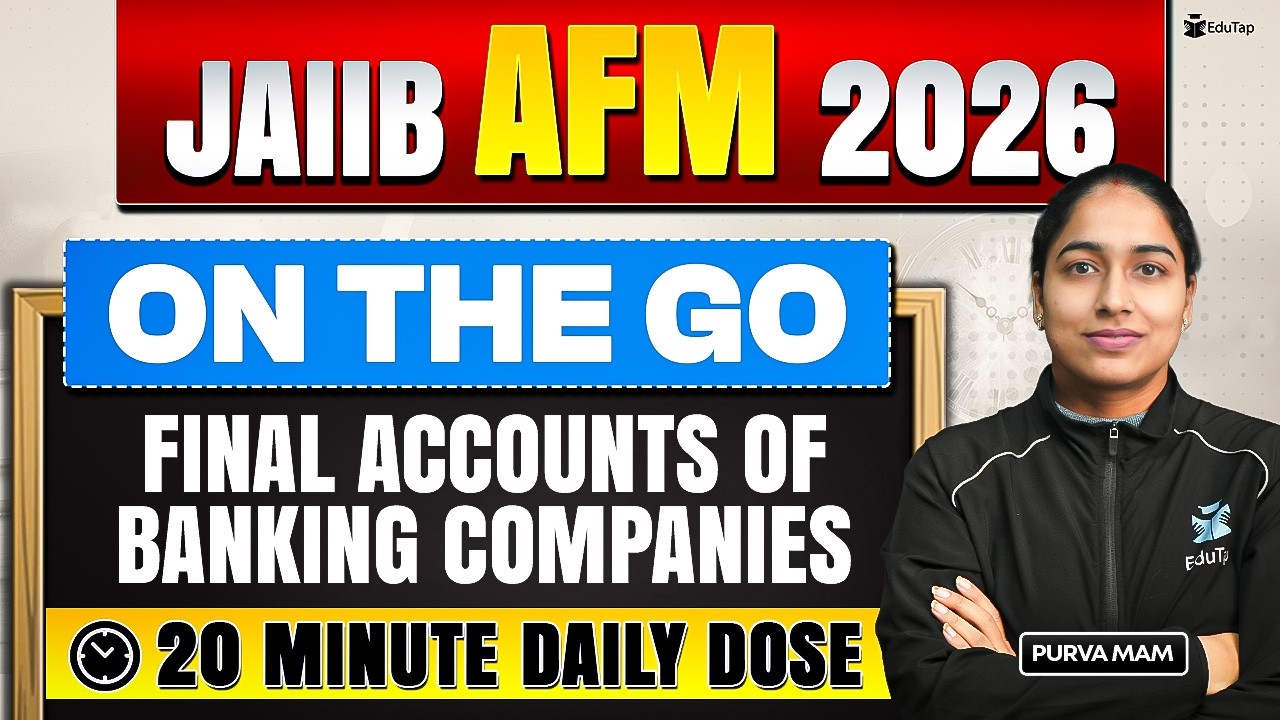JAIIB AFM Online Free Classes 2026 | Final Accounts of Banking Companies Concept & Question