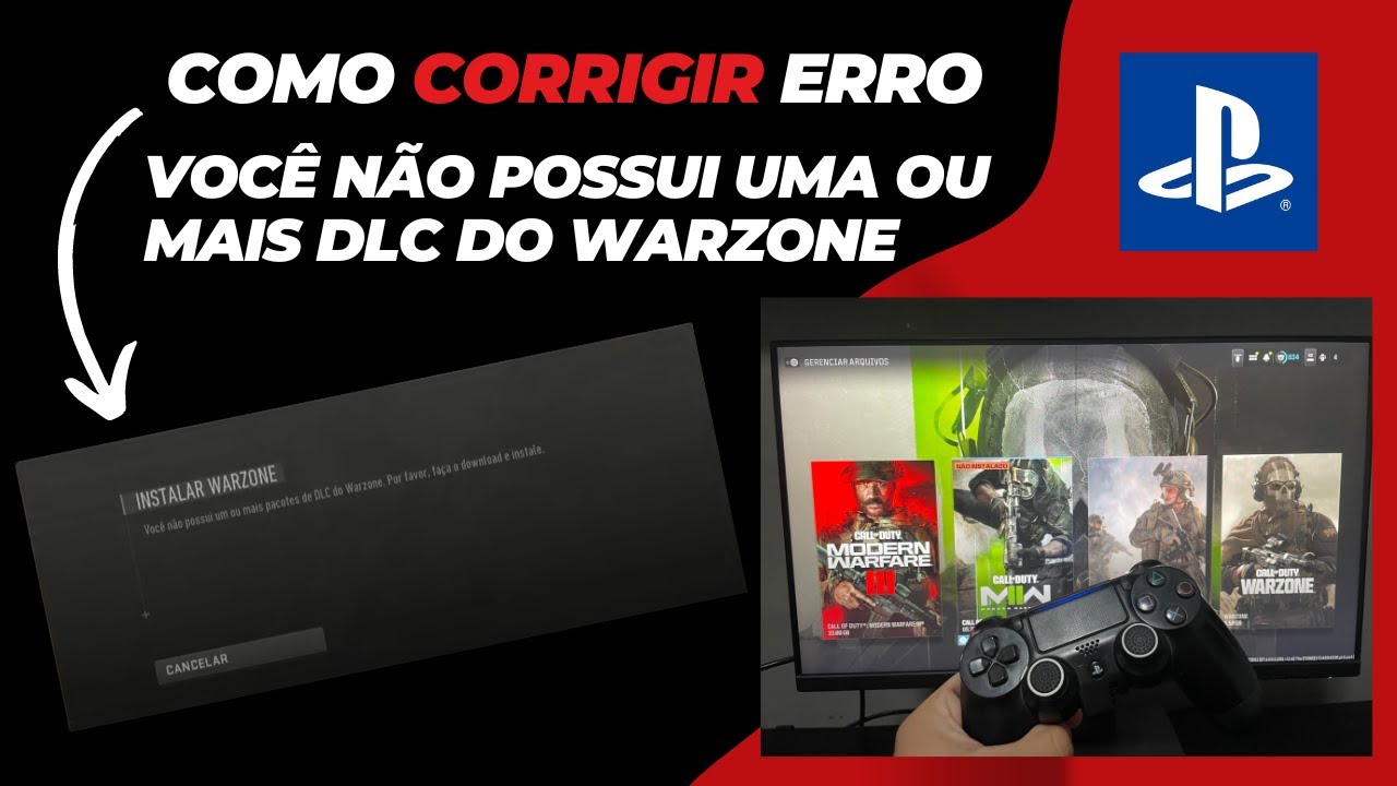 Como Corrigir Erro "VOCÊ NÃO POSSUI UM OU MAIS DLC DO WARZONE" no PS4 (Gerenciamento de Arquivos)