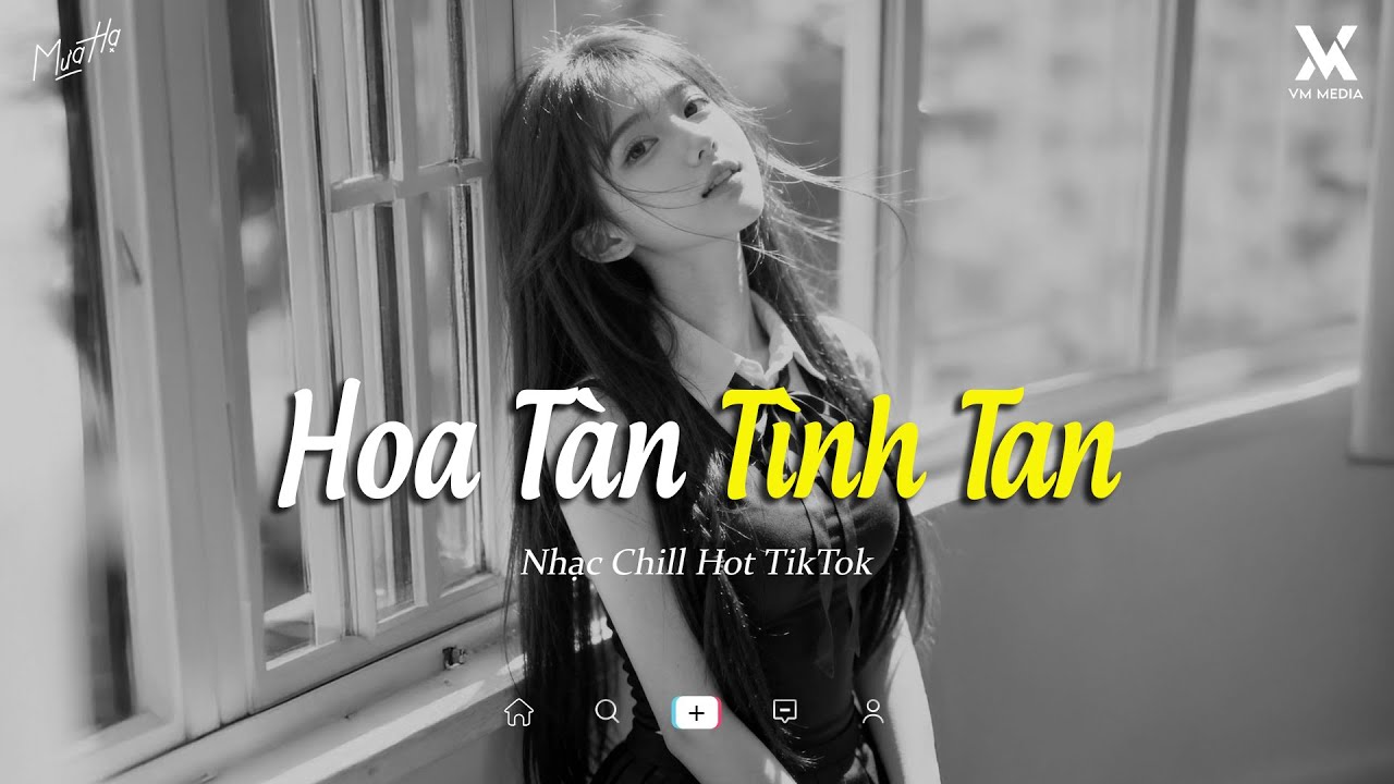 Hoa Tàn Tình Tan, Nhường Lại Nỗi Đau, Thiệp Hồng Sai Tên Lofi Chill ♬ Nhạc Lofi Chill Nhẹ Nhàng