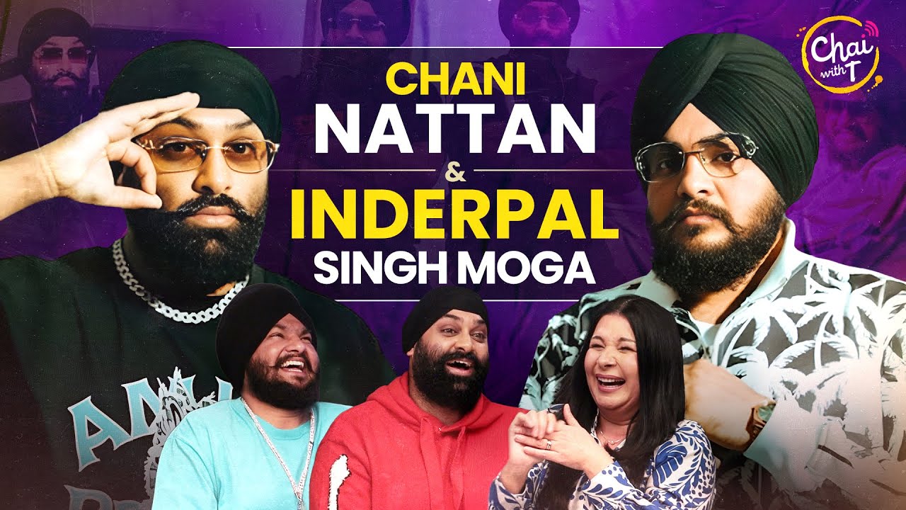 Chani Nattan & Inderpal Moga | Global Sound, Punjabi Soul | Chai with T | TarannumThind