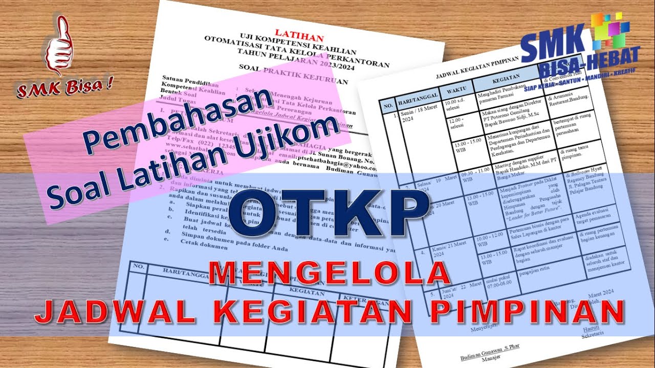 PEMBAHASAN SOAL UKK  OTKP TAHUN 2024 || MEMBUAT JADWAL KEGIATAN PIMPINAN