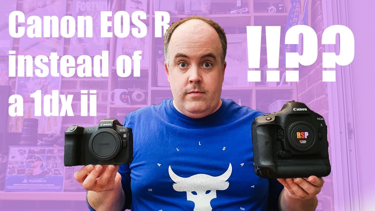 Why did a sports photographer buy a Canon EOS R?