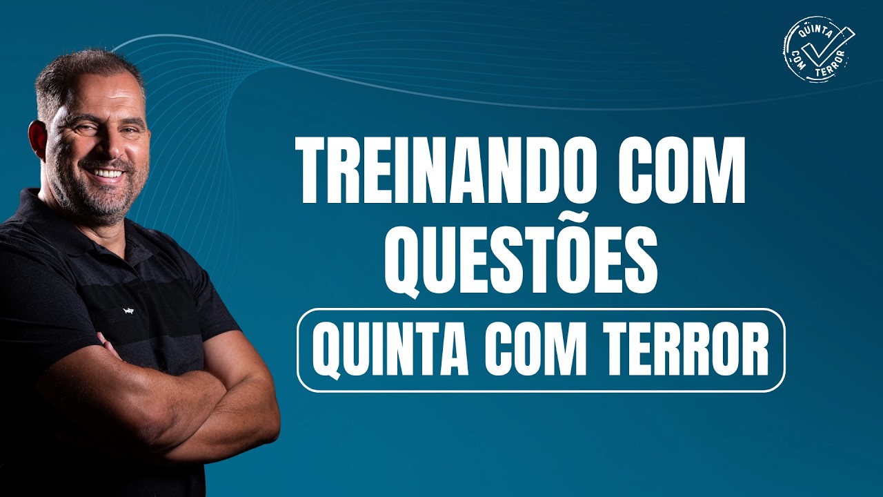 Quinta com Terror | Treinamento com questões